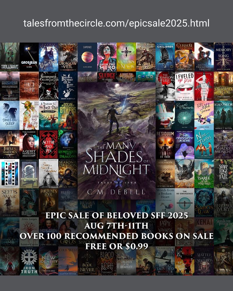Collage of front covers of the books in the Epic Sale of Beloved SFF 2025 with the front cover of The Many Shades of midnight in the centre. Text below reading: Epic Sale of Beloved SFF 2025. Aug 7-11. Over 100 recommended books on sale for free or 0.99