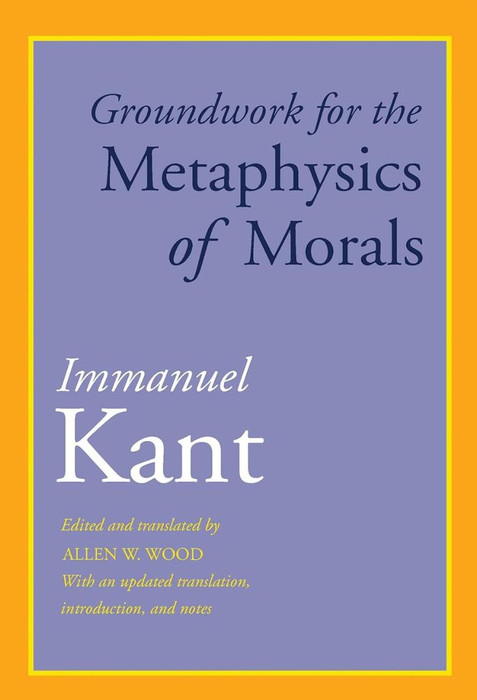 The cover of the Groundwork for the Metaphysics of Morals by Immanuel Kant