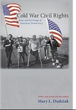 Cover of Cold War Civil Rights: Race and the Image of Democracy  by Mary L. Dudziak