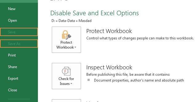 Cara Menonaktifkan Tombol Save, SaveAs dan Excel Option