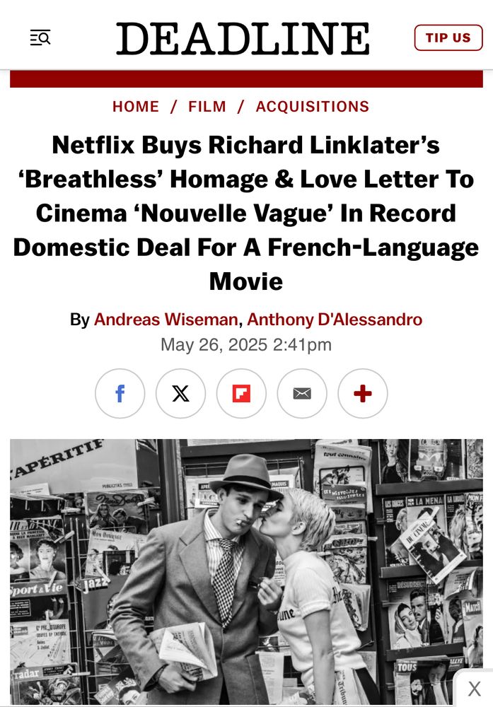 Deadline article headline which reads, Netflix Buys Richard Linklater’s ‘Breathless’ Homage & Love Letter To Cinema ‘Nouvelle Vague’ In Record Domestic Deal For A French-Language Movie
