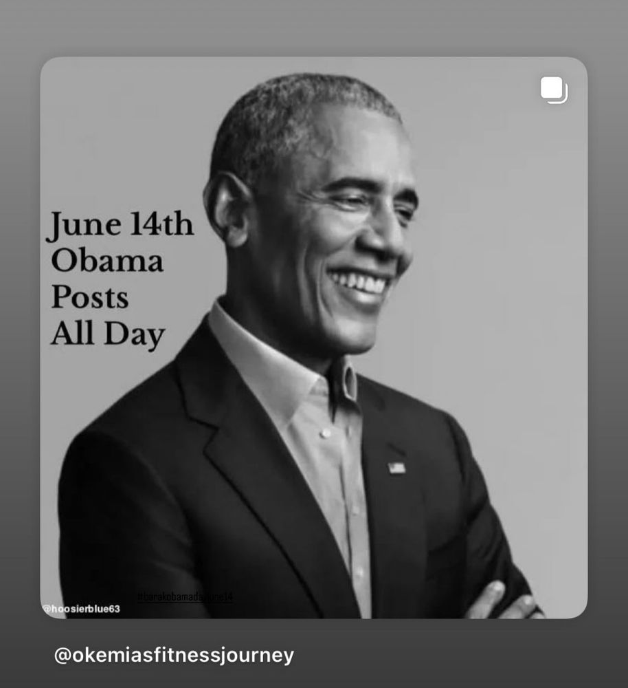 Text: 
June 14th
Obama
Posts
All Day 

Es ist ein schwarz-weiß Bild von Barack Obama zu sehen. Er guckt sehr freundlich mit einem Lächeln.
