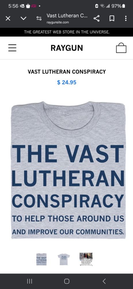 Tshirt reading "The vast Lutheran conspiracy to help those around us and improve out communitirs."