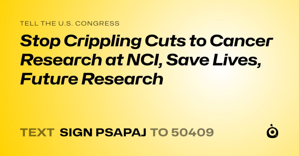 Text SIGN PSAPAJ to 50409 to send this to your officials.