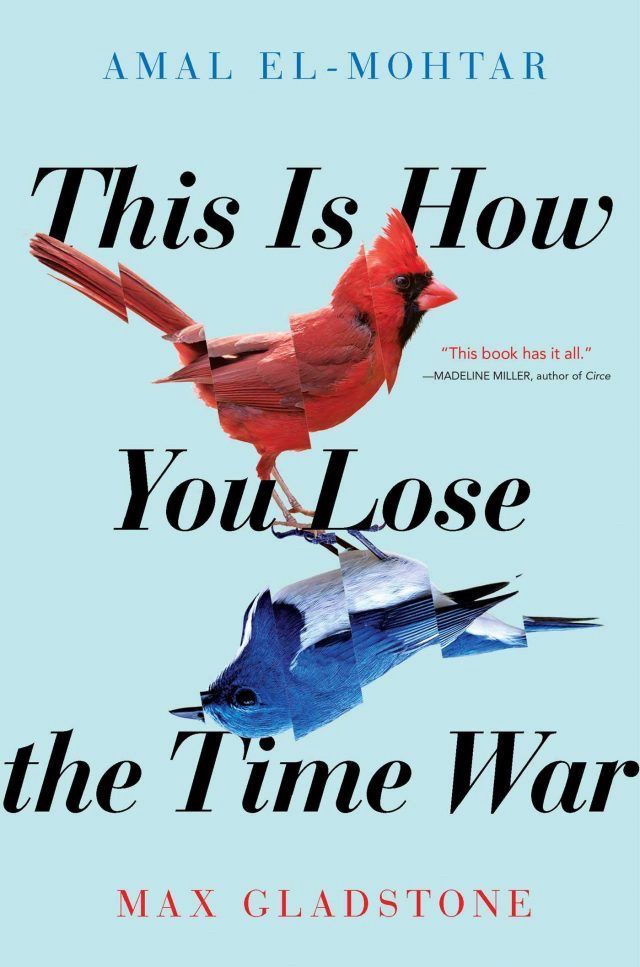 The cover of This is How You Lose the Time War by Amal El-Mohtar 
