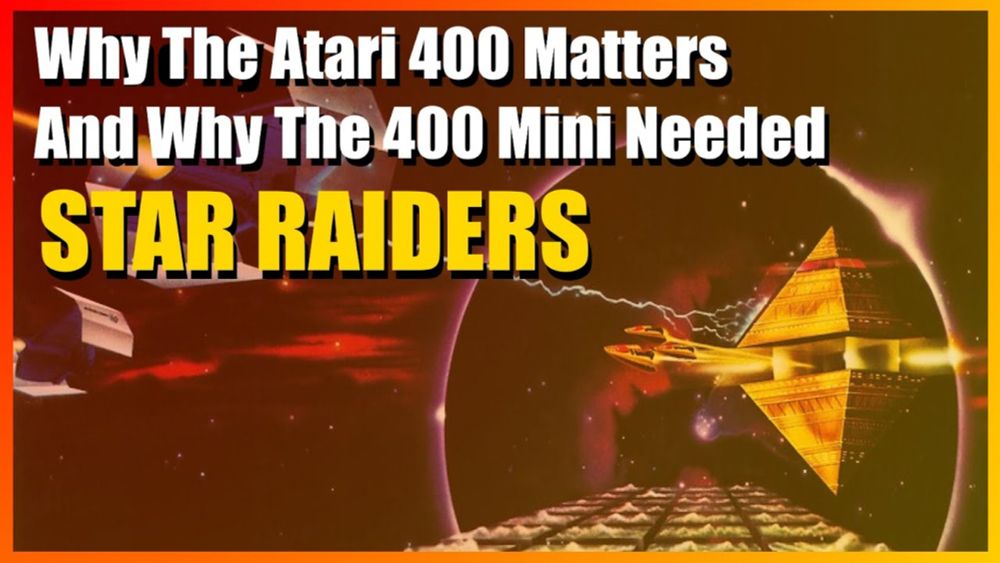 Why The Atari 400 Matters, and Why The 400 Mini Needed Star Raiders