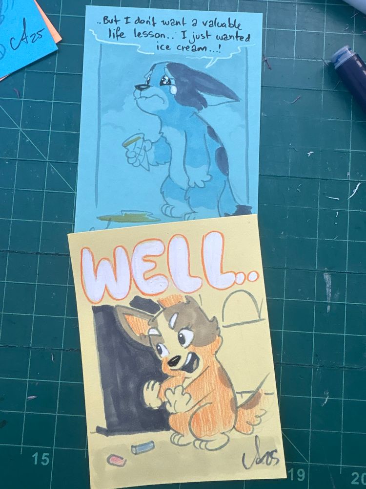 Sketch cards of Bluey and Bingo. Bluey is lamenting her loss of ice cream and Bingo HAS THE TEA. (WELL…)