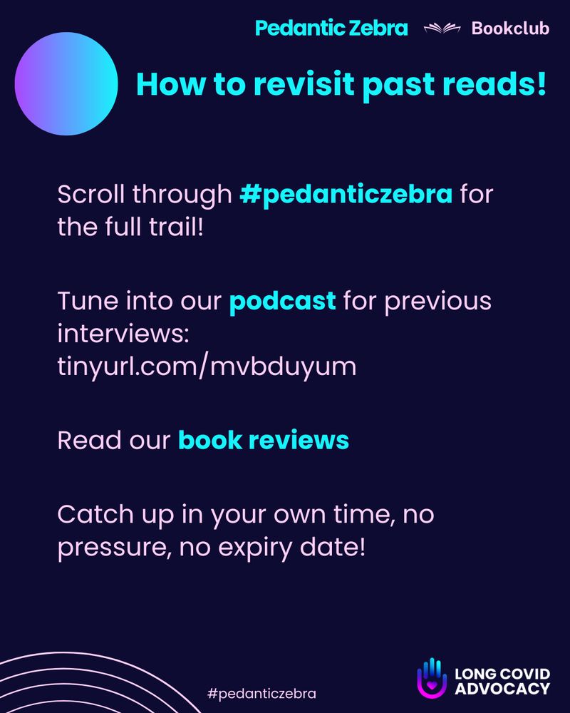 A promotional graphic for the Pedantic Zebra Bookclub, featuring instructions on revisiting past reads. It includes hashtags, links to a podcast, book reviews, and encourages a relaxed reading pace without expiration dates.