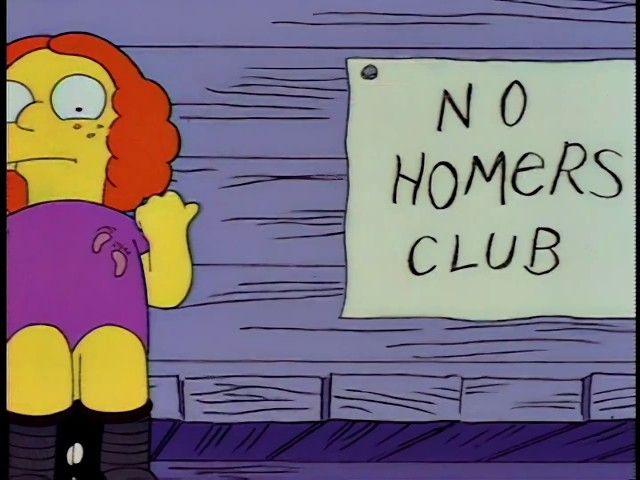 No Homers club. They're allowed to have one