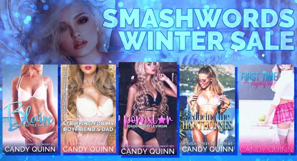A banner announcing Smashwords Winter Sale with several books by Candy Quinn including Stripping for My Boyfriend's Dad, Daddy's Little Virgin Pornstar, and Seducing the Hawthornes.