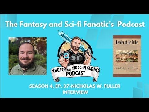 Season 4, Episode 37-Nicholas W. Fuller Interview
