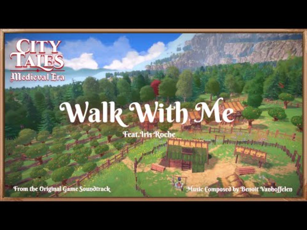 City Tales Medieval Era - Walk With Me (Main Menu Theme)