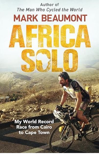 Front cover of the book Africa Solo by Mark Beaumont