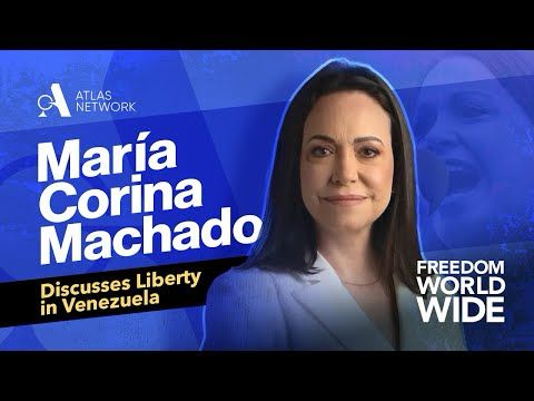 Freedom Worldwide with Tom G.  Palmer: Liberty in Venezuela