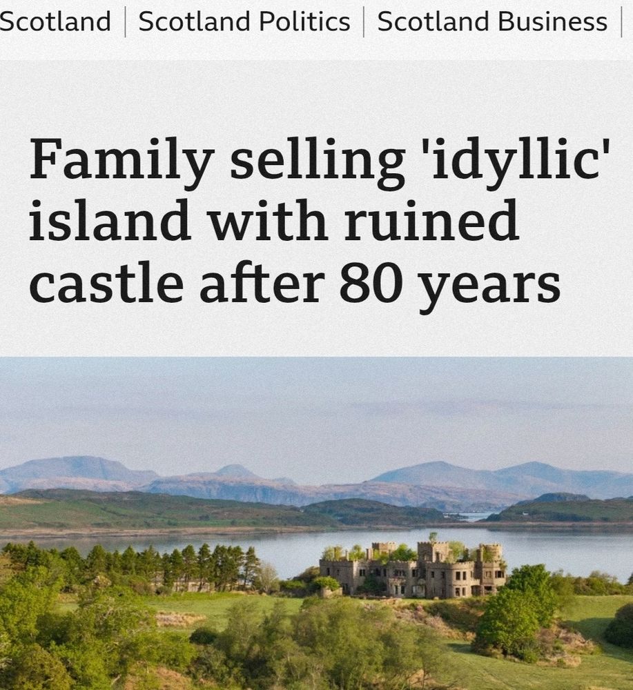 A screenshot of a BBC news story, it reads: 'Family selling "idyllic" island with ruined castle after 80 years'