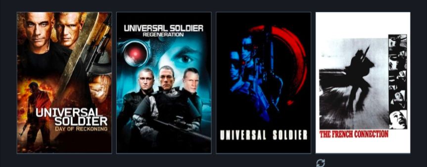 Universal Soldier: Day of Reckoning 
Universal Soldier: Regeneration
Universal Soldier
The French Connection 🔁