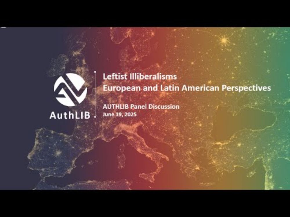 Leftist Illiberalisms: European and Latin American Perspectives