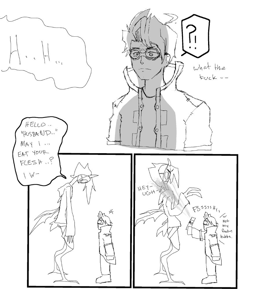 a comic. the first panel is borderless: slushie, a man with goggles and a steampunk styled coat stares in confusion and concern at the figure who is casting a shadow on him. wobbly text indicating a person talking badly reads "H.. H.." Second panel:  a tall, bug-like figure stares down at slushie, who is pissed off. it wears his husbands clothes, and dons a face that isnt his. it speaks coarsely, "HELLO... 'HUSBAND'... MAY I.. EAT YOUR FLESH? I W-" the text is cut off as the thir panel happens instantly. Third panel: The creature reels back as it's sprayed in the face, saying "HEY, UGH" Slushie sprays the Bug with a can of Raid. the SFX 'FSSSSHHH' curves over slushie's head. he mumbles "You're not my fuckin hubba" as he sprays the bug.
