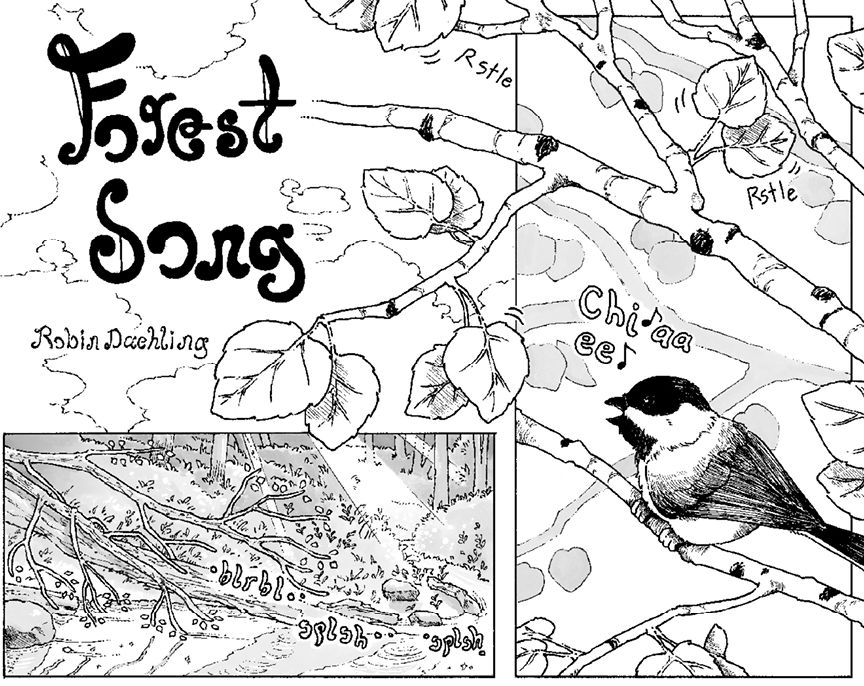 Excerpt from Forest Song by Robin Daehling. A quiet river burbles, and a chickadee sings its song.