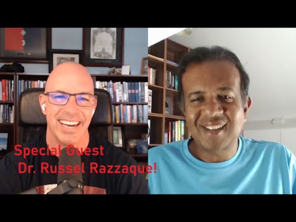 Special Guest Dr. Russel Razzaque!