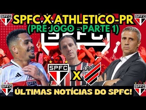 🔥 PRÉ-JOGO: SPFC x Athletico-PR! Tricolor Favorito? ⚽