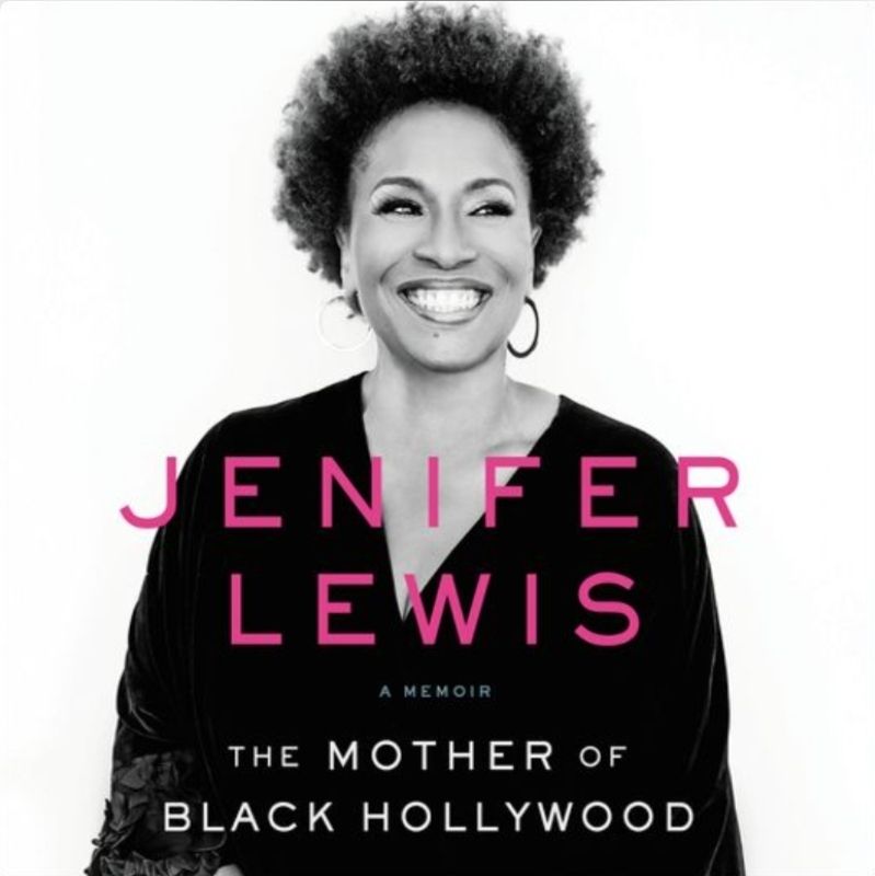 The cover for the book 'The Mother of Black Hollywood' by Jenifer Lewis 