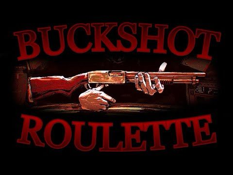 An Evening Round of Buckshot Roulette