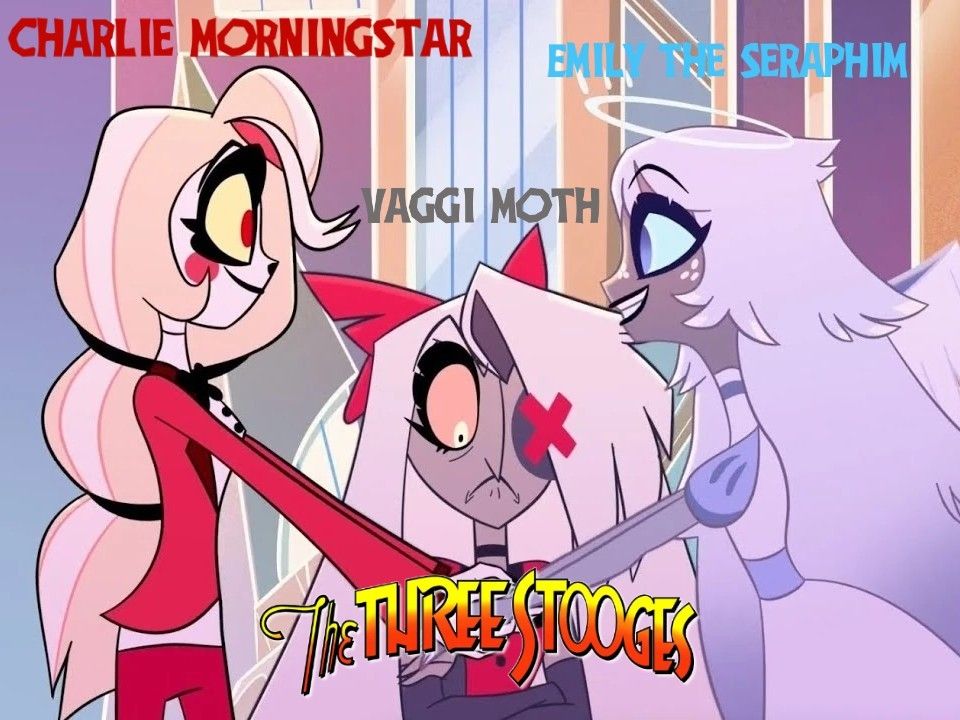 The bottom of the Image, I added The Three Stooges title. Left to right is Charlie Morningstar as Curly, Emily as Larry, and Vaggi as Moe. The original Screencap is from the episode "Welcome to Heaven".