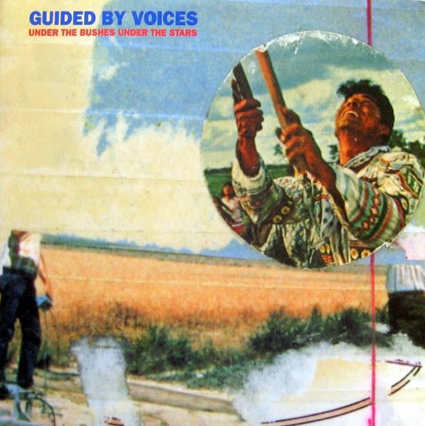 Capa do álbum "Under the Bushes Under the Stars", da banda norte americana Guided by Voices.