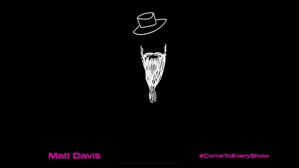 ComeToEveryShow - A 15min Sampling of Matt Davis