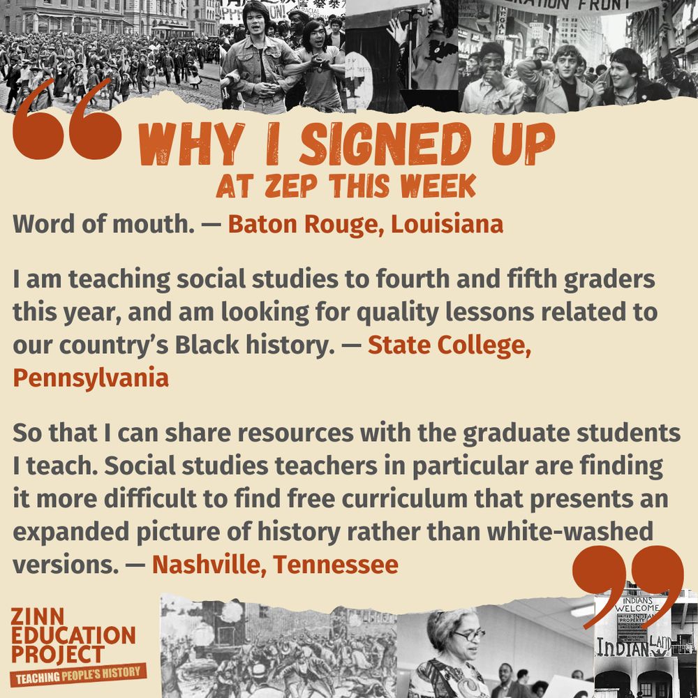 Word of mouth. — Baton Rouge, Louisiana
I am teaching social studies to fourth and fifth graders this year, and am looking for quality lessons related to our country’s Black history. — State College, Pennsylvania
So that I can share resources with the graduate students I teach. Social studies teachers in particular are finding it more difficult to find free curriculum that presents an expanded picture of history rather than white-washed versions. — Nashville, Tennessee