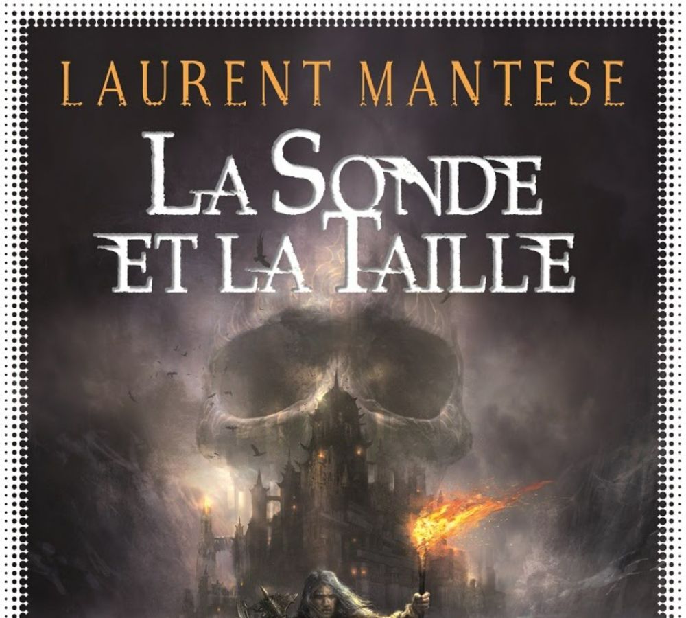 LA SONDE ET LA TAILLE de Laurent Mantese