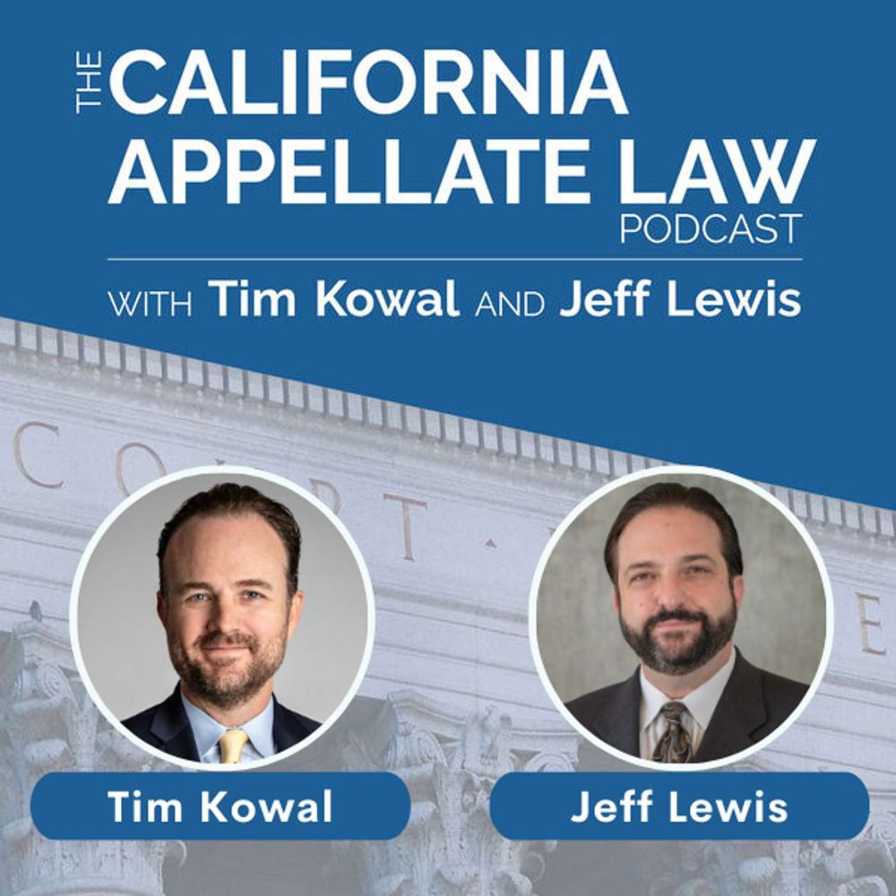 Abortion Pills and Vaccine Mandates - The California Appellate Law Podcast