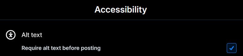 a screenshot of the accessibility settings in bluesky, with the 'require alt text before posting' box ticked