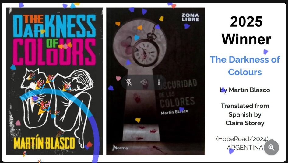 Screenshot of a slide announcing the winner of the 2025 GLLI Translated YA Book Prize: The Darkness of Colours, by Martín Blasco, translated from Spanish (Argentina) by Claire Storey 