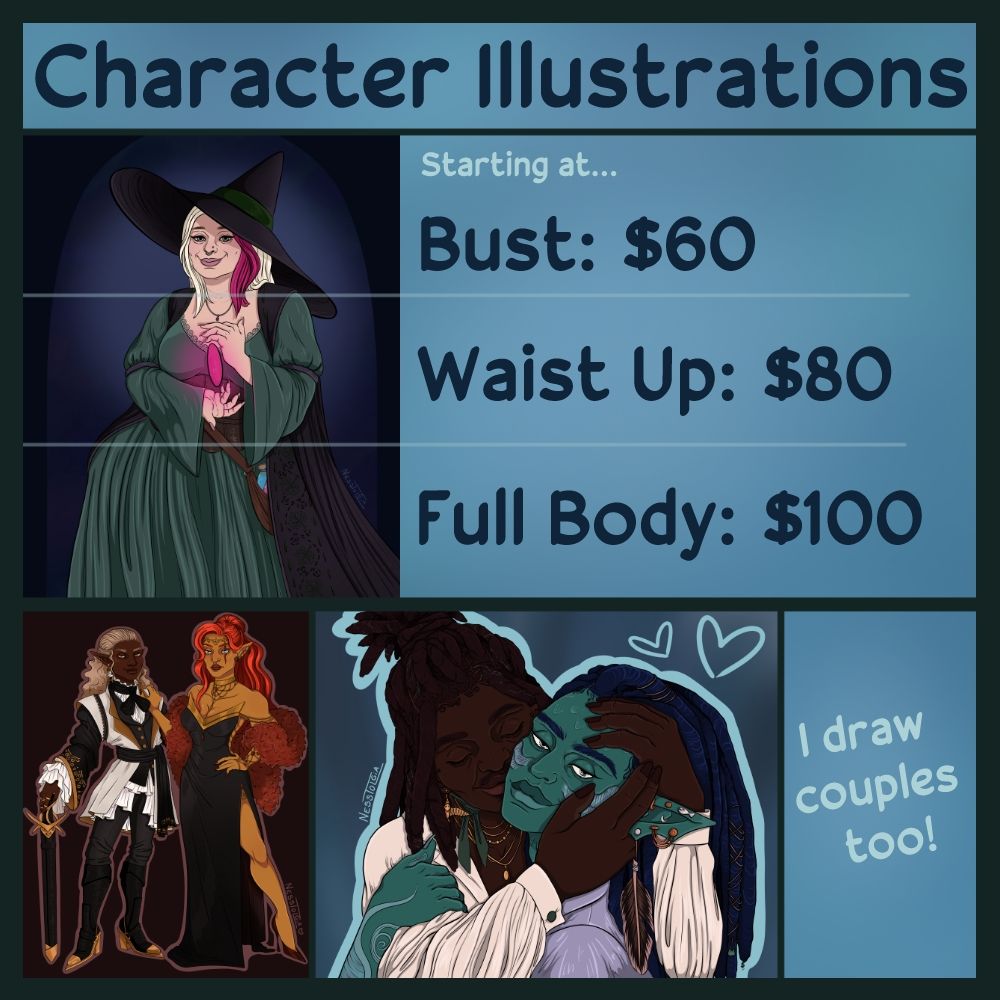 Character Illustrations Promo
Starting at...
Bust: $60
Waist Up: $80
Full Body: $100
I draw couples too!
