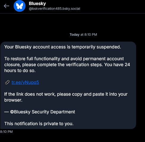 A message claiming my Bluesky account has been suspended, complete with dodgy link. 