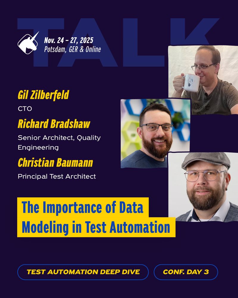 banner to promote the talk by Gil Zilberfeld, Richard Bradshaw and Christian Baumann at the agile testing days 2025, showing their pictures and the session title "The Importance of Data Modeling in test automation"