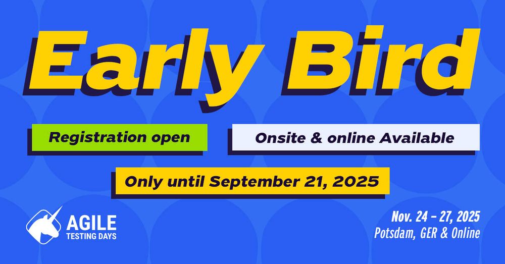 Agile Testing Days Early Bird pricing is available, for online and onsite tickets. 