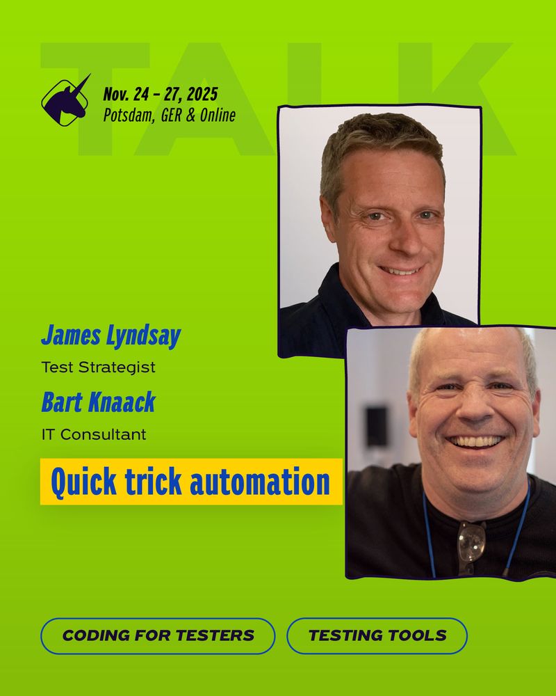 banner to promote the talk by James Lyndsay and Bart Knaack at the agile testing days 2025, showing their pictures and the session title "Quick trick automation"