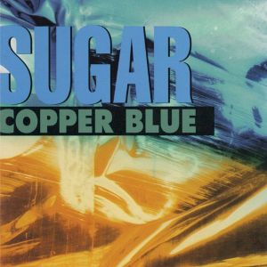 Album cover for Copper Blue by Sugar. 