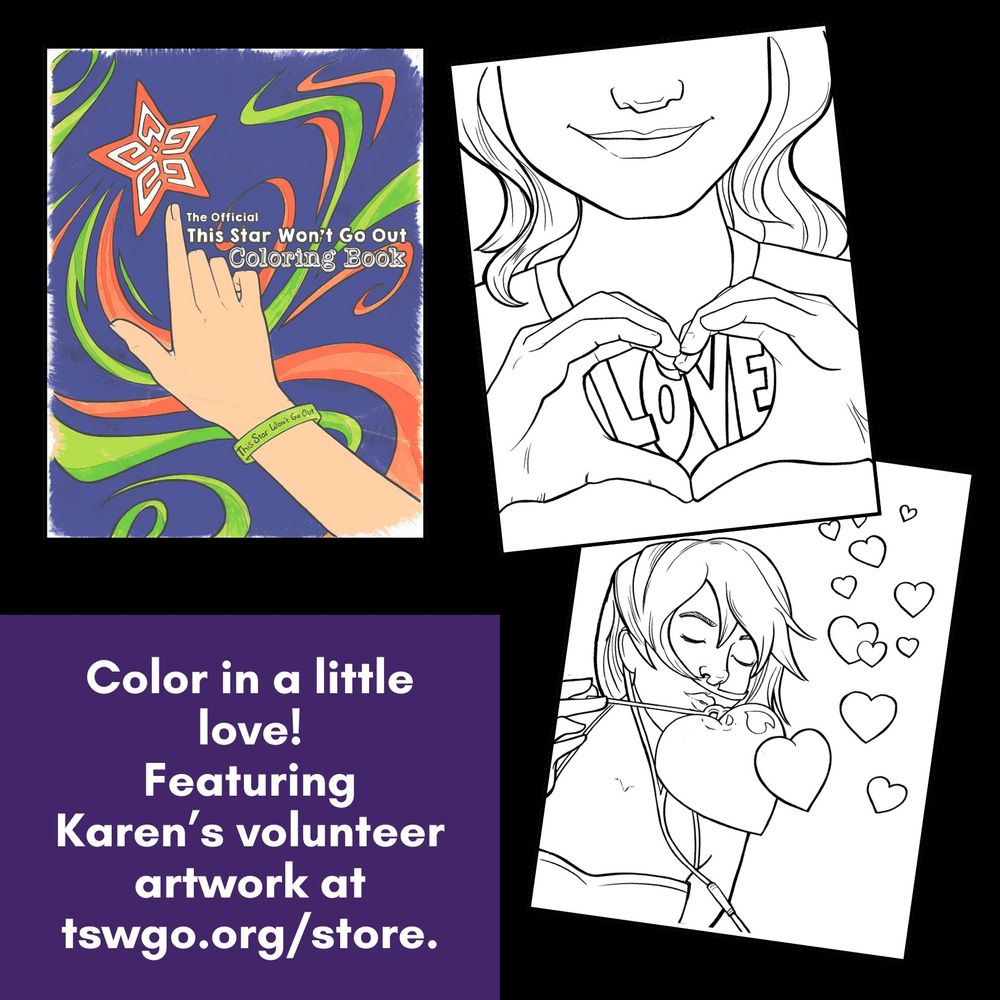 Color in a little love!
Featuring Karen’s volunteer artwork at tswgo.org/store.