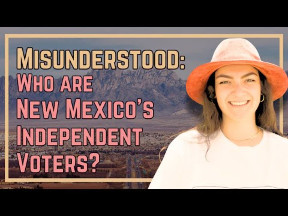 Misunderstood: New Mexico's Independent Voters Just Want to Vote