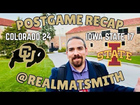🦬 POSTGAME RECAP: Colorado 24, #22 Iowa State 17