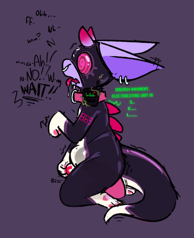 drawing of a silly lil alien creature in a drone suit, riding a dildo while its null bulge vibrates. It's tongue is out and it's hood has hypno spirals covering its eyes. 

It's panicking as it tries to stop itself from cumming before the shock collar zaps it.

Its dialogue reads "Ohh... ff- Nh- mm? mma-Ah! N-NO!! W-ng WAIT!!"
the shock collar has dialogue that reads, in a green sci-fi font in all caps: "Orgasm Imminent. Electrocuting unit in 3.... 2...... 1......."

content tags:
#nsfw #furry #drone #rubberfur