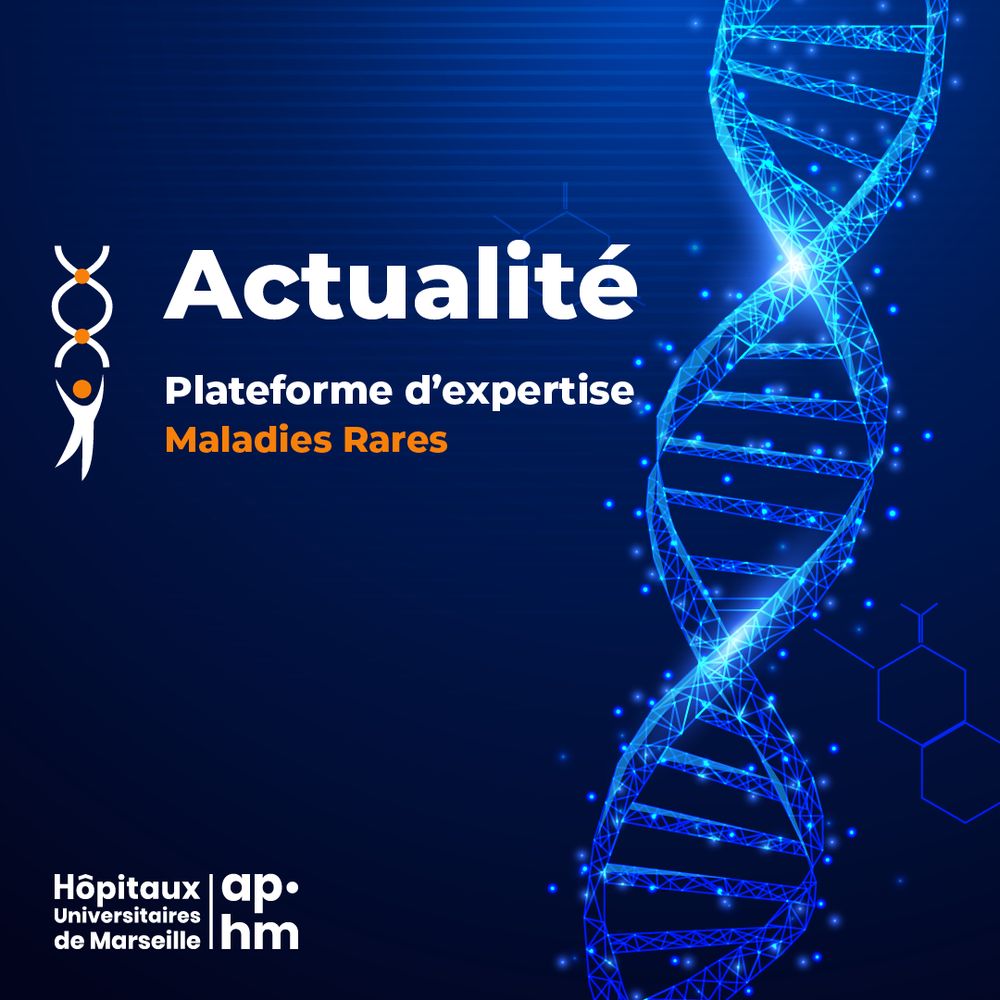 Visuel graphique officiel de la Plateforme d’Expertise Maladies Rares de l’AP-HM, sur fond bleu avec un double hélice d’ADN en lumière bleue et le texte « Actualité – Plateforme d’expertise Maladies Rares » accompagné du logo des Hôpitaux Universitaires de Marseille.