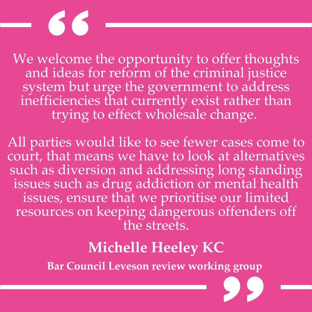 Image displaying a quote by Michelle Heeley KC from the Bar Council Leveson review working group. The text calls for criminal justice system reform, advocating for a focus on alternatives to incarceration and prioritization of mental health and drug addiction issues.
