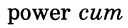 The text literally says, "power cum", with "cum" in italics.