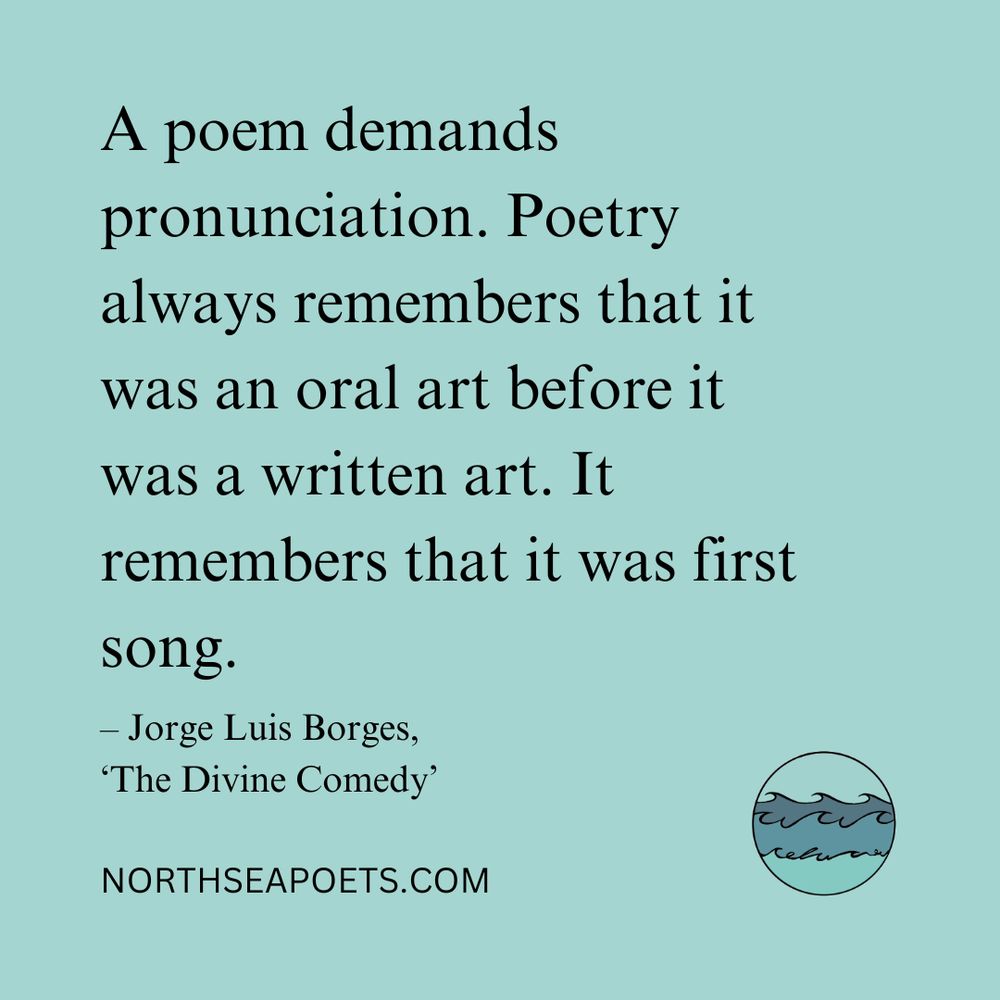 A quote from Borges' essay 'The Divine Comedy' and the North Sea Poets logo in the right hand corner.