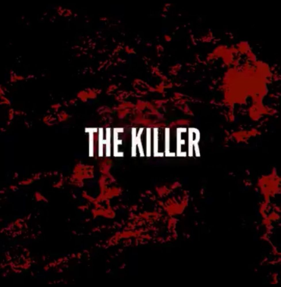 The killer